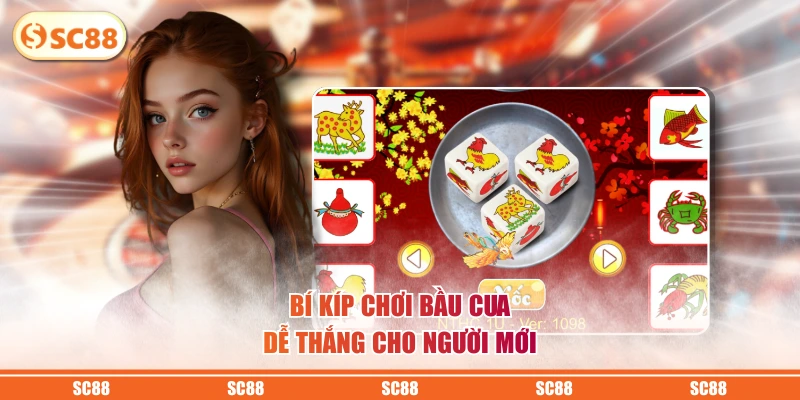 Bí kíp chơi bầu cua dễ thắng cho người mới