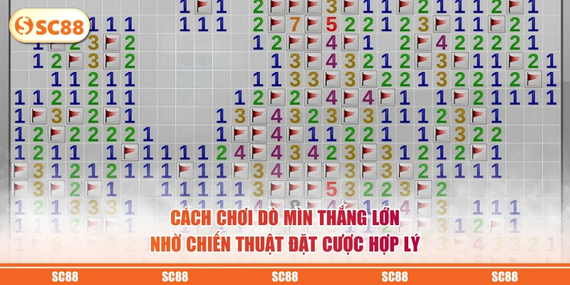 Cách chơi dò mìn thắng lớn nhờ chiến thuật đặt cược hợp lý