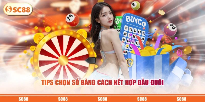 Tips chọn số bằng cách kết hợp đầu đuôi